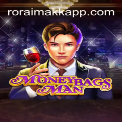 The Exciting World of MoneybagsMan and RoraimaKK: A Journey into Premier Online Gaming